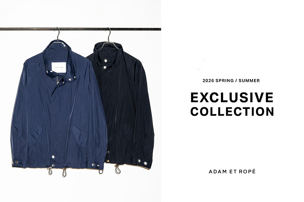 EXCLUSIVE COLLECTION｜2026 SPRING / SUMMER| ADAM ET ROPÉ アダム エ