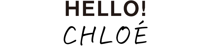 HELLO! CHLOE
