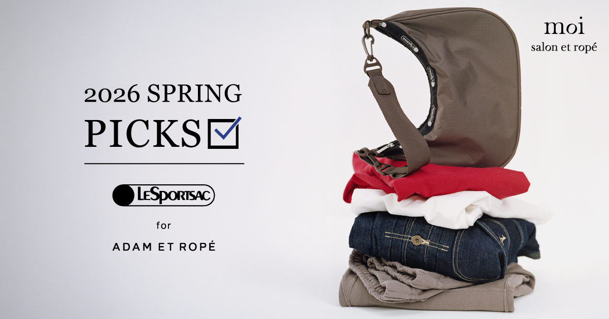2026 SPRING PICKS vol.1 LeSportsac for ADAM ET ROP | moi salon et