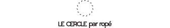LE CERCLE par rope