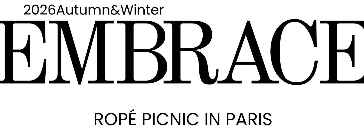 2026Autumn&Winter EMBRACE ROPĒ PICNIC IN PARIS