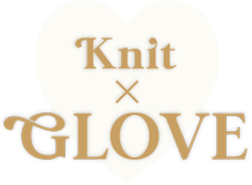 Knit × GLOVE