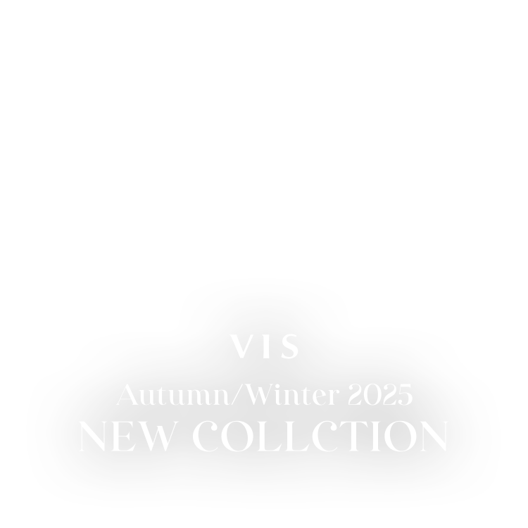 Autumn/Winter 2025　NEW COLLECTION