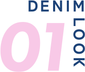 DENIM LOOK 01