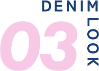 DENIM LOOK 03