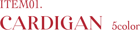 ITEM01. CARDIGAN