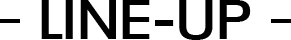 LINE-UP