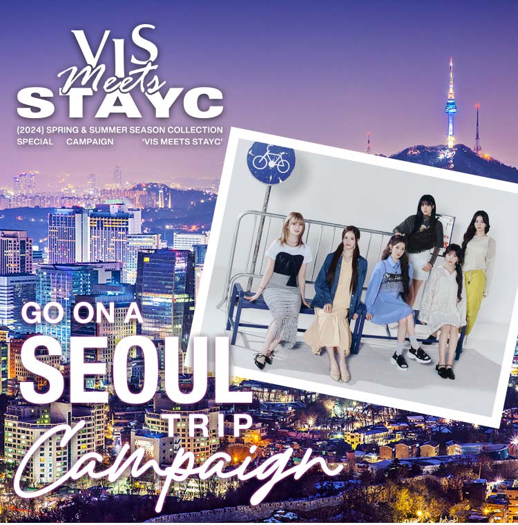 VIS meets STAYC GO ON A SEOUL TRIP Campaign